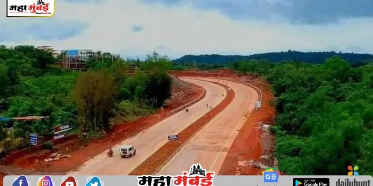 मुंबई ते गोवा अवघ्या 6 तासांत; महामार्गाचे काम अंतिम टप्प्यात